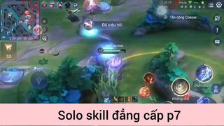 Solo skill đẳng cấp p7