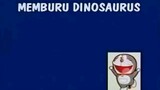 Doraemon jadul dub indo memburu dinosaurus