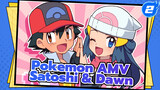 Pokemon AMV
Satoshi & Dawn_2