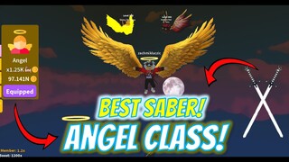 GETTING ANGEL CLASS AND THE BEST SABER IN SABER SIMULATOR