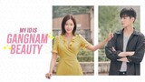 MY I'D IS GANGNAM BEAUTY -  EPISODE 01   ~  TAGALOGDUBB