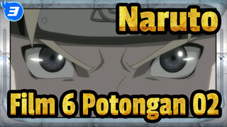 [Naruto |Film 6] Potongan 02_3