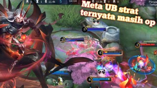 Coba pakek meta UB strat!? ternyata masih se op ini!? gass kita bantai | Mobile Legends