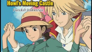 [Howl's Moving Castle Fandub Indonesia] Jalan jalan di atas langit bareng penyihir ganteng😆