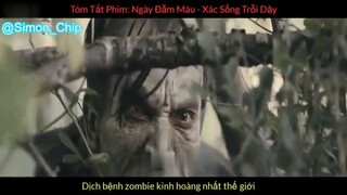 Tắt Phim NGÀY ĐẪM MÁU XÁC SỐNG TRỖI DẬY  #reviewfilm