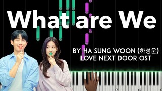 What are We by HA SUNG WOON (하성운) - Love Next Door OST piano cover + sheet music & lyrics