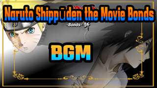 [Naruto Shippūden the Movie: Bonds]BGM(35P)