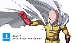 One punch man - Chapter 14: Cuộc xâm lược ngoài hành tinh