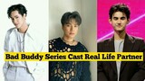 Bad Buddy Series | Thai Drama Cast Real Life Partners 2021