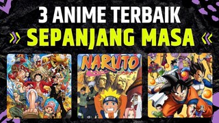 3 anime terbaik sepanjang masa