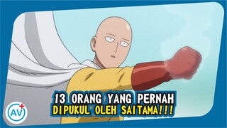 13 Orang yang Pernah DIPUKUL SAITAMA!!!