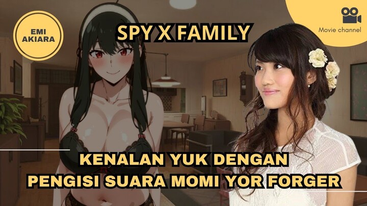 Siapa Sih Pengisi Suara Yor Forger di Anime Spy X Family? | Temukan Jawabannya!