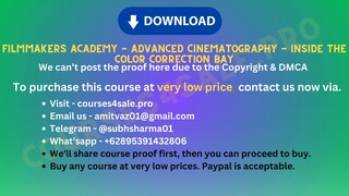 [https://Courses4sale.pro]Filmmakers Academy - Advanced Cinematography - Inside the Color Correction