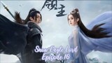 Snow Eagle Lord Episode 16