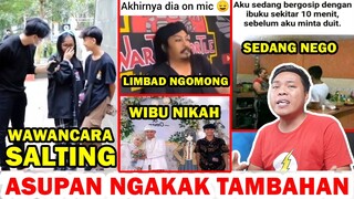 LIMBAD ON MIC, KETIKA WIBU DIPERNIKAHAN, WAWANCARA SALTING, NEGO MINTA DUIT - ASUPAN NGAKAK TAMBAHAN