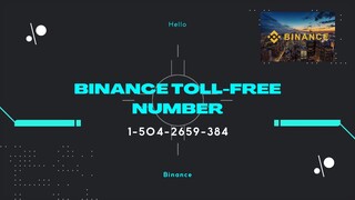 Binance TOLL FreE SUPPORT Number 👌+1 (504-2659-384)😒