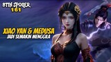 XIAO YAN DAN MEDUSA JADI SEMAKIN MENGGILA - Battle Throught The Heaven 161