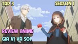 Gia Vị Và Sói | Tập 03 | Tóm Tắt Anime