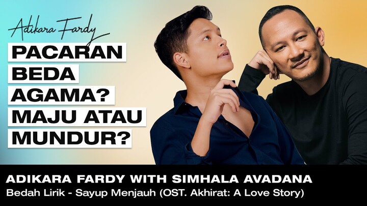 Adikara Fardy - Sayup Menjauh (OST. Akhirat: A Love Story) | Bedah Lirik with Simhala Avadana