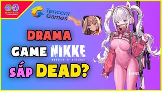 Toàn Cảnh Drama Giữa Tencent vs GODDESS OF VICTORY NIKKE Game Sắp Sập Sắp Toang