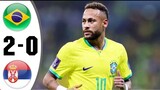 Brazil v Serbia 2-0 Highlights  All Goals  2022