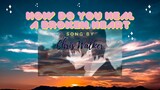 How do you Heal a Broken Heart - song by Cris Walker - https://youtu.be/5F0iLgigsbc
