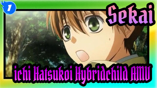 Sekai-ichi Hatsukoi Hybridchild AMV_1