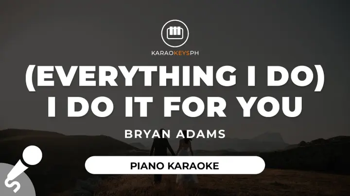 (Everything I Do) I Do It For You - Bryan Adams (Piano Karaoke)