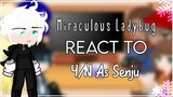 Miraculous ladybug react to Y/N as Senju | GCRV | Gacha Club Reaction Video