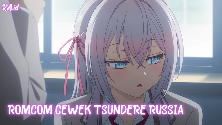 ANIME ROMCOM TENTANG CEWEK RUSSIA HALF JEPANG (｡>﹏<｡) | Alya Sometimes Hides Her Feelings in Russian