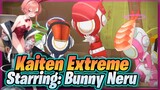 WOW! Kaiten FX Extreme Bunny Neru Edition 2 Team - Move over Tsubaki!