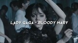 Lady Gaga - Bloody Mary (Lyrics)