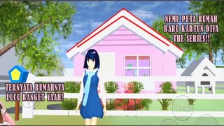 NEMU PETA RUMAH BARU KARTUN DIVA THE SERIES!! SAKURA SCHOOL SIMULATOR