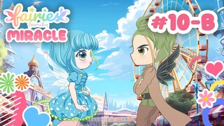 Lucu, GEMES, Romantis, SENYUM2 SENDIRI 😍🥰 | Episode 10-B | Fairies' Family MIRACLE