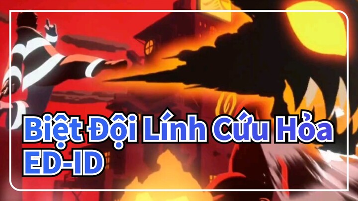 [Biệt Đội Lính Cứu Hỏa|Mùa 2 ] ED-ID_A