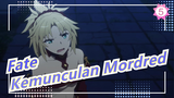 [Fate / Apocrypha] Adegan Kemunculan Mordred_5