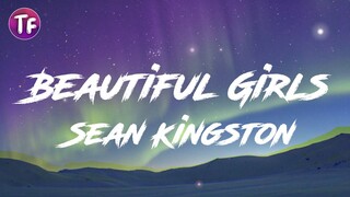 Sean Kingston - Beautiful Girls (Lyrics)