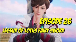 Legend of Lotus Fairy Sword Episode 26 Sub Indonesia
