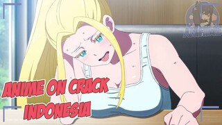 PANASSSS | Anime Crack Indonesia Episode 7 |