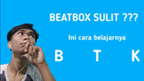Tutorial beatbox BTK