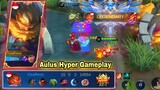 Aulus Hyper Carry Gameplay - Mobile Legends Bang Bang