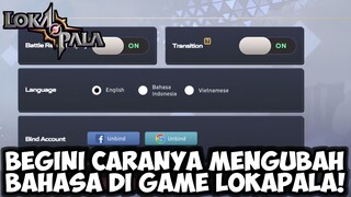 BINGUNG CARA MENGUBAH BAHASA DI LOKAPALA?? YUK SIMAK VIDEO INI 😉 | LOKAPALA INDONESIA