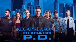 Chicago P.D.| Season 7 Recap