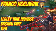 Franco LAWAK Duel Dengan Lesley True Damage Builds Mobile Legends | Leslet Gameplay Mobile Legends