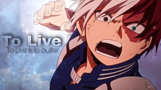 Boku no Hero Academia: Heroes Rising「AMV」- To Live Is to Suffer
