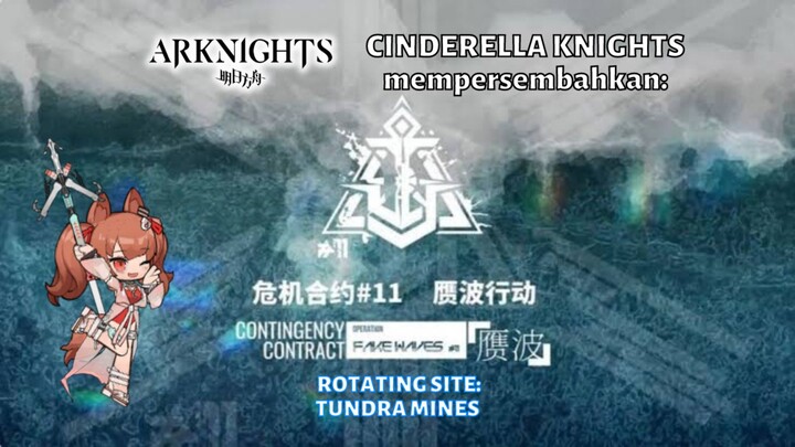 Arknights Niche Cinderella Knights: CC 11 Daily Map 1