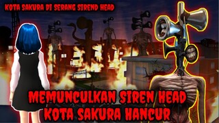 Misteri Siren Head || Kota Sakura Hancur Di Serang Siren Head - Sakura School Simulator