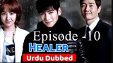 Healer Episode- 10 (Urdu/Hindi Dubbed) Eng-Sub #Kdrama #PJKdrama #2023