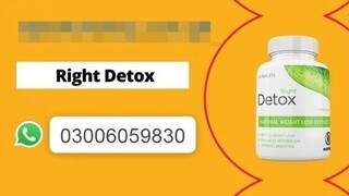 Right Detox Weight  loss Tablets in hishtian - 03006059830