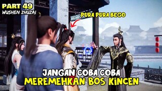 BOS KINCEN DAN DINASTY WEI DIANAKTIRIKAN PAVILIUN TIANJI- ALUR CERITA DONGHUA WUSHEN ZHUZAI PART 49